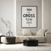 Cross the Bridge Motivational poster prints